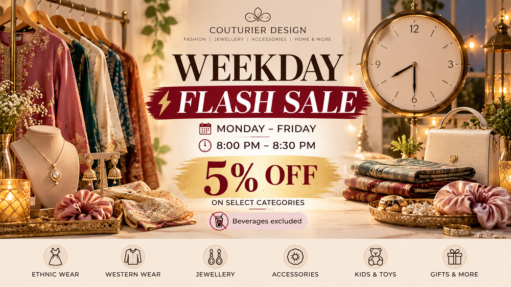 Couturier Design Weekday Flash Sale Monday to Friday 8 PM to 8:30 PM 5% off excluding beverages